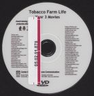 Tobacco Farm Life, Year 3 Movies